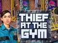 Cluiche Thief at the Gym
