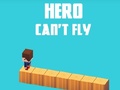 Cluiche Hero Can't Fly