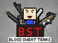 Cluiche BST Blood Sweat Tears