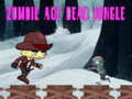 Cluiche Zombie Age Dead Jungle