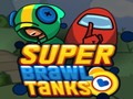 Cluiche Super Brawl Tanks