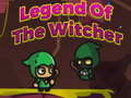 Cluiche Legend of The Witcher