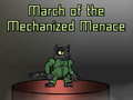 Cluiche March of the Mechanized Menace