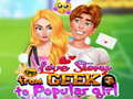 Cluiche Love Story From Geek To Popular Girl
