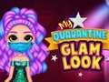 Cluiche My Quarantine Glam Look