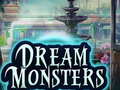Cluiche Dream Monsters