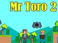 Cluiche Mr Toro 2