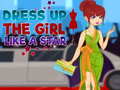 Cluiche Dress Up The Girl Like A Star