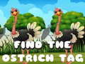Cluiche Find the Ostrich tag