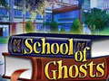 Cluiche School of Ghosts
