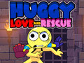 Cluiche Huggy Love and Rescue