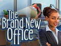Cluiche The Brand New Office