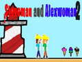 Cluiche Steveman and Alexwoman 2