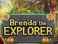 Cluiche Brenda the Explorer