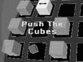 Cluiche Push The Cubes