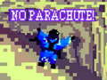 Cluiche No Parachute!
