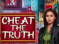 Cluiche Cheat the Truth