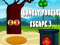 Cluiche Lonely Forest Escape 3