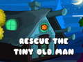 Cluiche Rescue The Tiny Old Man