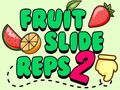 Cluiche Fruit Slide Reps 2