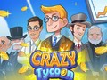 Cluiche Crazy Tycoon