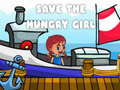 Cluiche Save The Hungry Girl