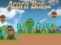 Cluiche Acorn Bot 2