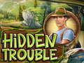 Cluiche Hidden Trouble