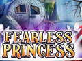 Cluiche Fearless Princess