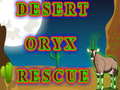 Cluiche Desert Oryx Rescue