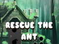 Cluiche Rescue The Ant