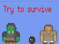 Cluiche Try to survive 2 player