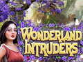 Cluiche Wonderland Intruders