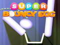Cluiche Super Bouncy Egg