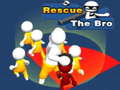 Cluiche Rescue The Bro