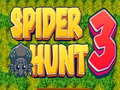 Cluiche Spider Hunt 3