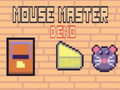 Cluiche Mouse Master