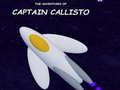 Cluiche The Adventures of Captain Callisto
