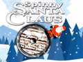 Cluiche Spinny Santa Claus