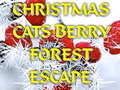 Cluiche Christmas Cats Berry Forest Escape 