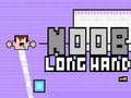 Cluiche Noob Long Hand
