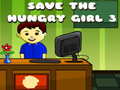 Cluiche Save The Hungry Girl 3