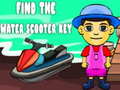 Cluiche Find The Water Scooter Key