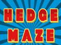 Cluiche Hedge maze