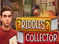 Cluiche Riddles Collector