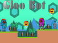 Cluiche Gloo Bot