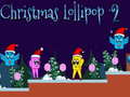 Cluiche Christmas Lollipop 2