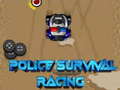 Cluiche Police Survival Racing