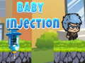 Cluiche Baby Injection 