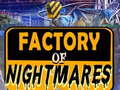 Cluiche Factory of Nightmares